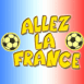 Allez la France!